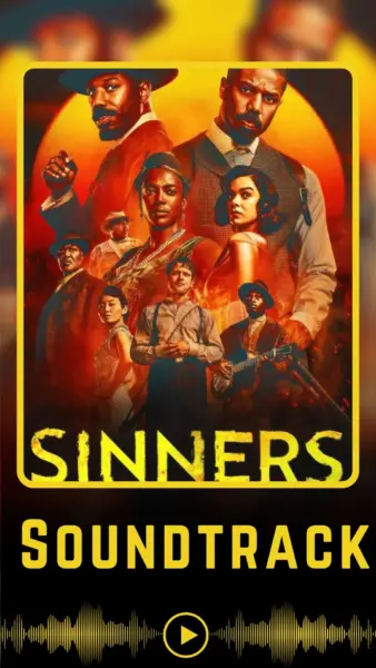 Sinners Soundtrack (2025) – Complete Songs