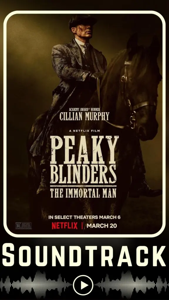 Peaky Blinders The Immortal Man Soundtrack (2026)