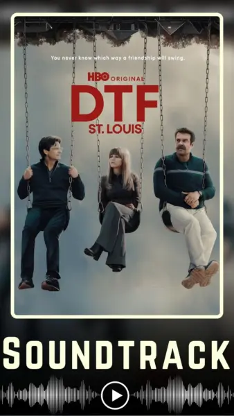 DTF St. Louis Soundtrack (2026-)