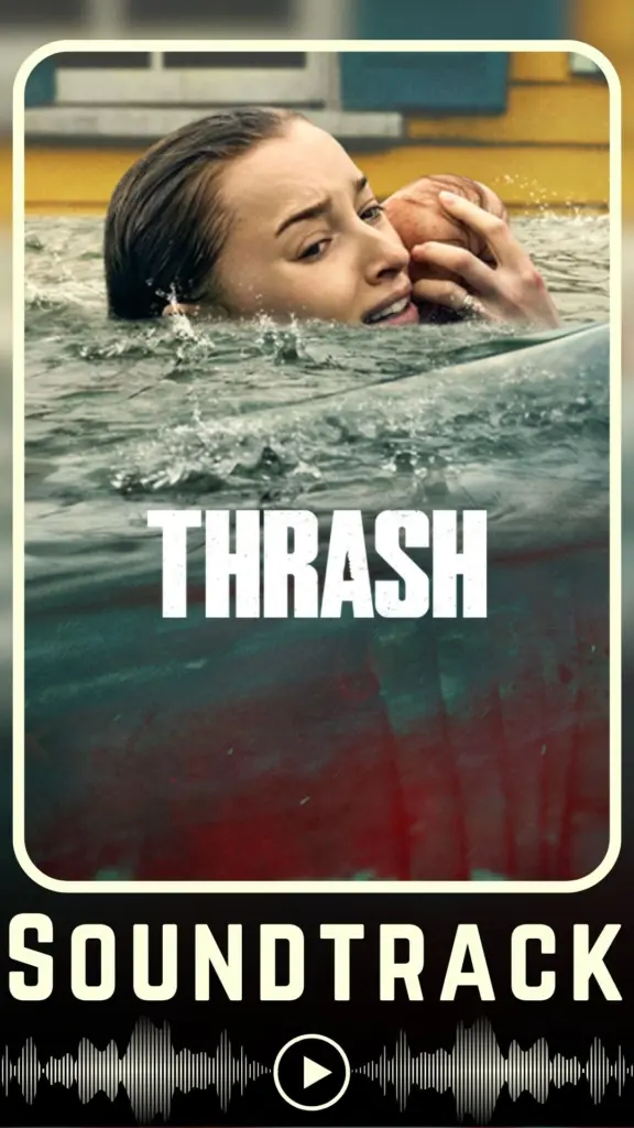 Thrash Soundtrack (2026)