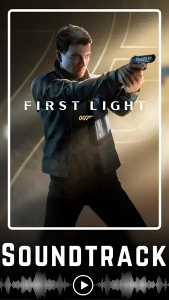 007 First Light Soundtrack (2026)