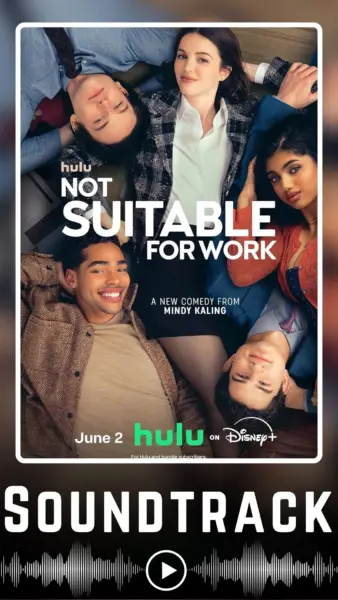 Not Suitable for Work Soundtrack (2026-)