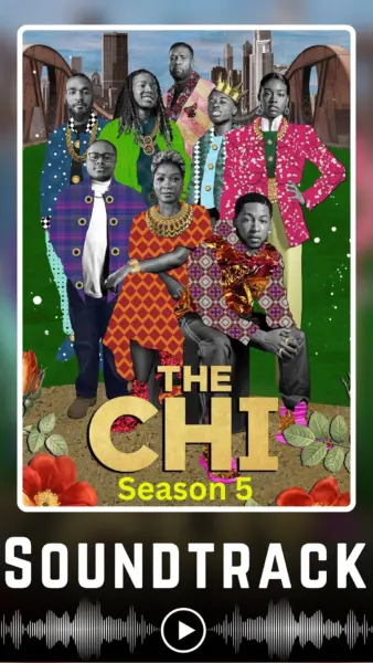 The Chi Season 5 Soundtrack