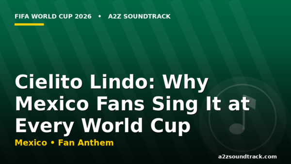 Cielito Lindo Mexico World Cup fan anthem cover